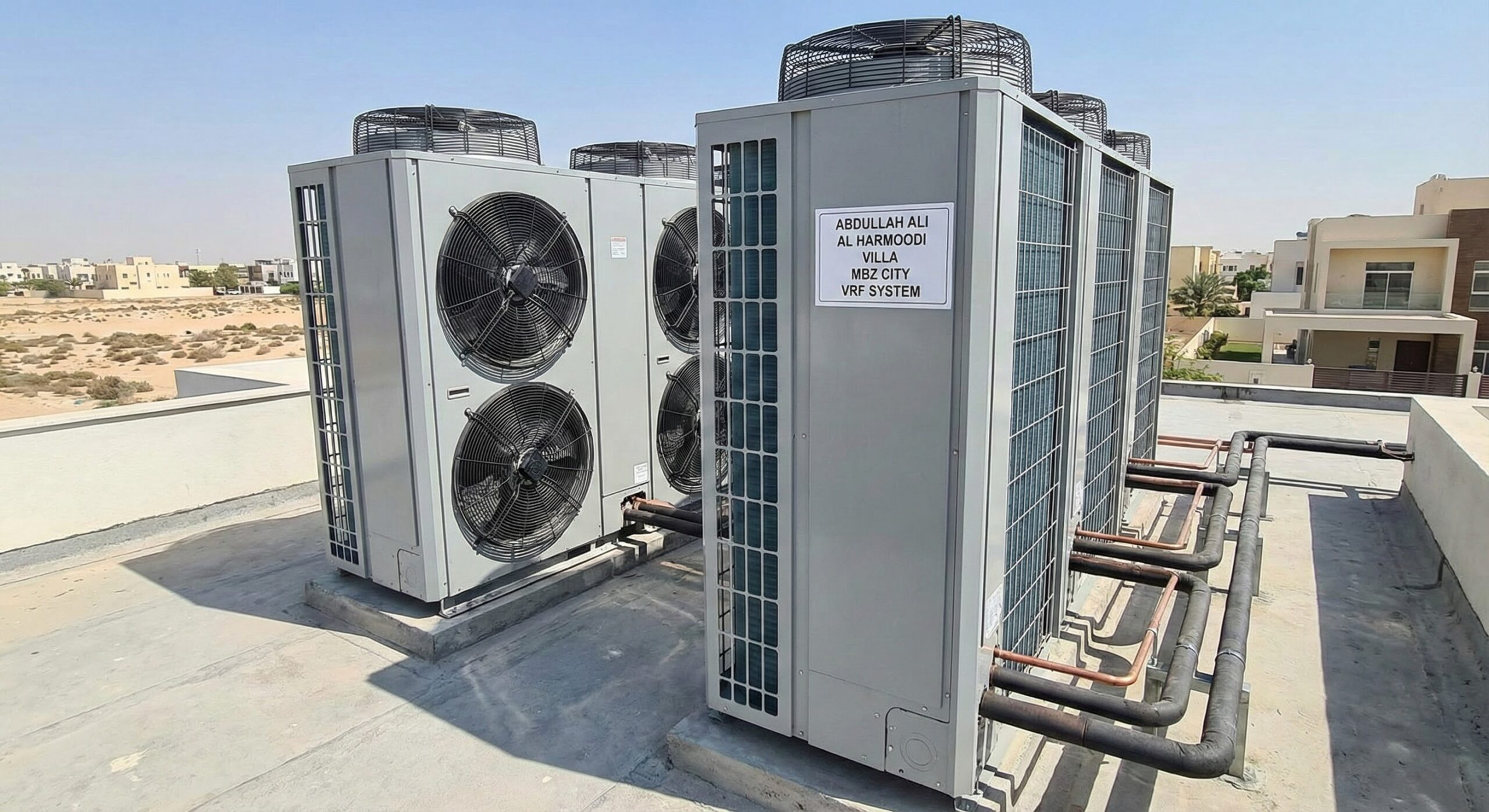 ABDULLAH ALI AL HARMOODI VILLA MBZ CITY VRF SYSTEM.